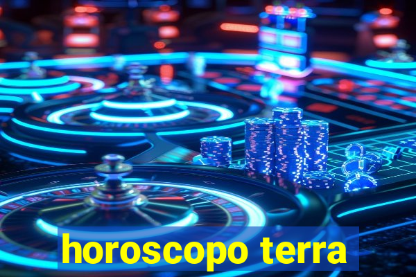 horoscopo terra